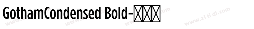 GothamCondensed Bold字体转换